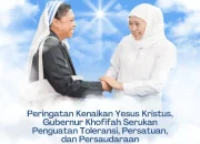 Di Hari Kenaikan Yesus Kristus, Gubernur Khofifah Ajak Masyarakat Rawat Toleransi dan Persatuan