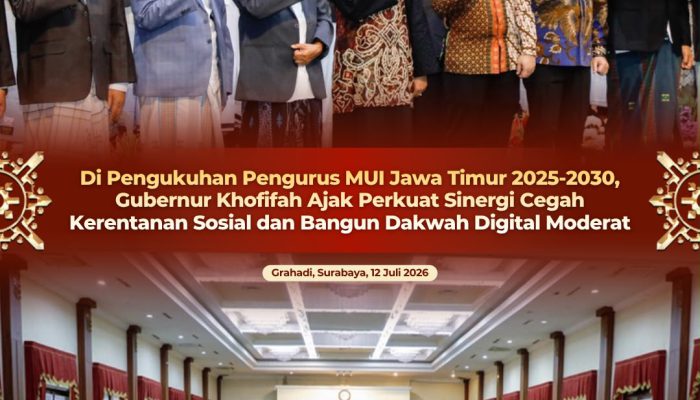 Khofifah Minta MUI Jatim Perkuat Dakwah Digital Moderat dan Peran Keumatan dalam Menjaga Ketahanan Sosial