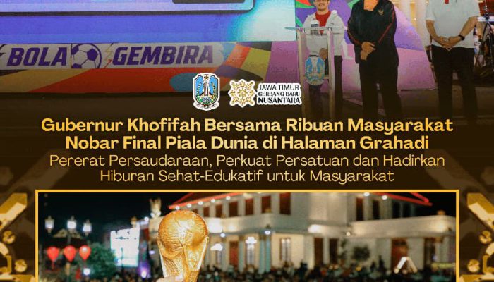 Spanyol Juara Dunia, Gubernur Khofifah Rayakan Bersama Ribuan Warga dalam Nobar Akbar di Grahadi
