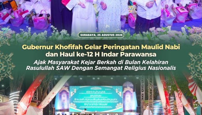 Penuh Khidmat, Gubernur Khofifah Gelar Maulid Nabi Sekaligus Haul ke-12 H. Indar Parawansa