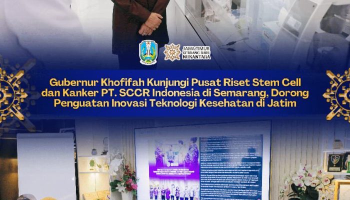 Kagumi Riset Stem Cell SCCR Indonesia, Khofifah Optimistis Indonesia Bisa Jadi Rujukan ASEAN