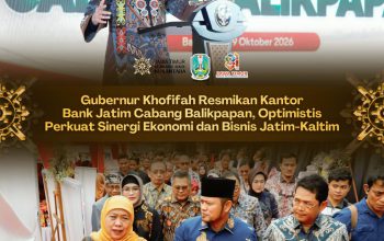Bidik Potensi Ekonomi Kalimantan, Bank Jatim Resmi Buka Cabang di Balikpapan